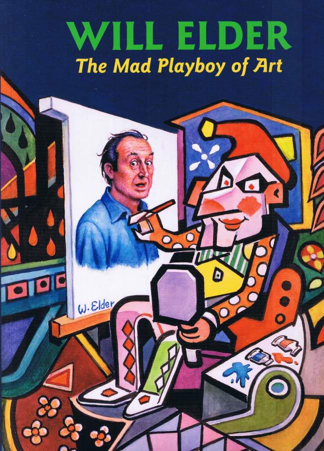 Will Elder - The MAD Playboy of Art • USA