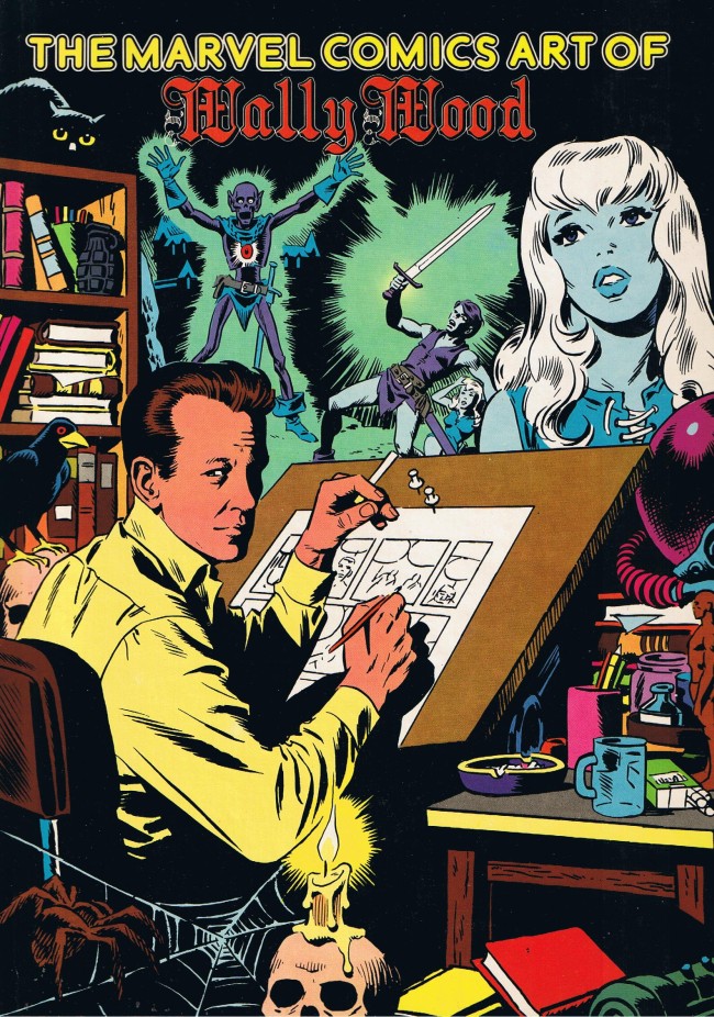 The Marvel Comics Art of Wally Wood • USA