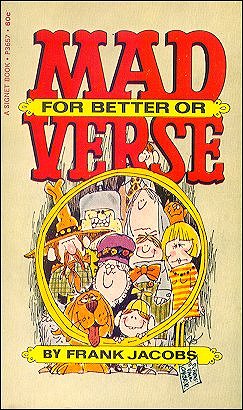 Frank Jacobs: Mad for Better or Verse (Signet) • USA • 1st Edition - New York