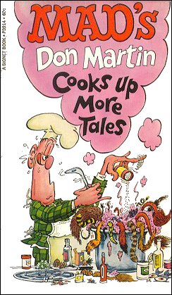 Don Martin cooks Up More Tales (Signet) • USA • 1st Edition - New York