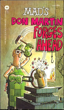 Don Martin Forges Ahead • USA • 1st Edition - New York
