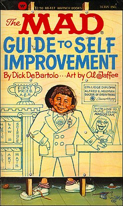 Dick DeBartolo: The Mad Guide to Self Improvement • USA • 1st Edition - New York