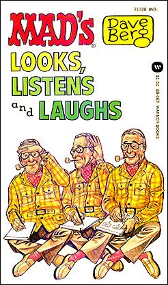 Dave Berg looks, Listens, and Laughs • USA • 1st Edition - New York