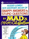 Image of Good Lord! Not Another Book of Snappy Answers to Stupid Questions