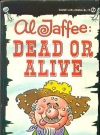 Al Jaffee: Dead Or Alive