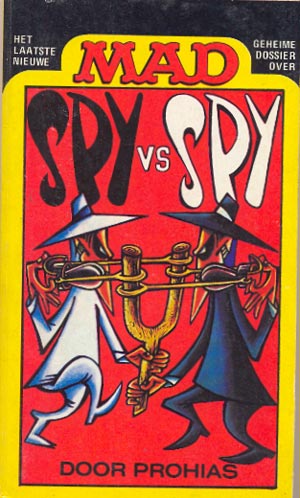 Het laatste nieuwe geheime dossier over Spy vs Spy #1 • Netherlands • 1st Edition