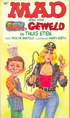 Het MAD Boek voor SEX, GEWELD en THUIS ETEN #22 • Netherlands • 1st Edition