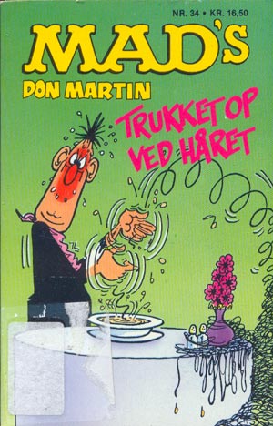MADs Don Martin trukket op ved haret #34 • Denmark • 2nd Edition - Semic
