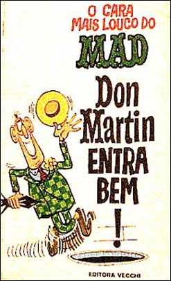 O Cara Mais Luoco Do Don Martin Entra Bem!  #4 • Brasil • 1st Edition - Veechi