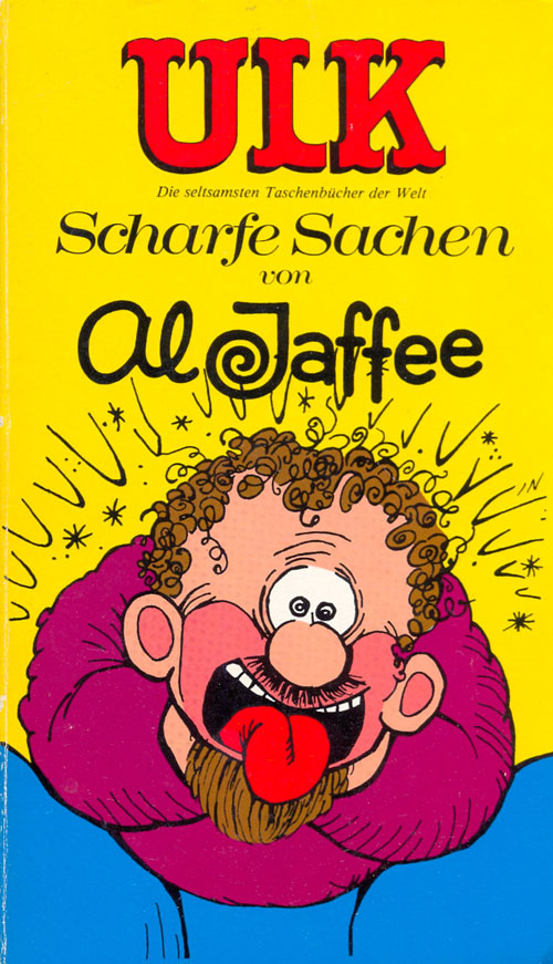 ULK Taschenbuch: Scharfe Sachen von Al Jaffee #18 • Germany • 1st Edition - Williams