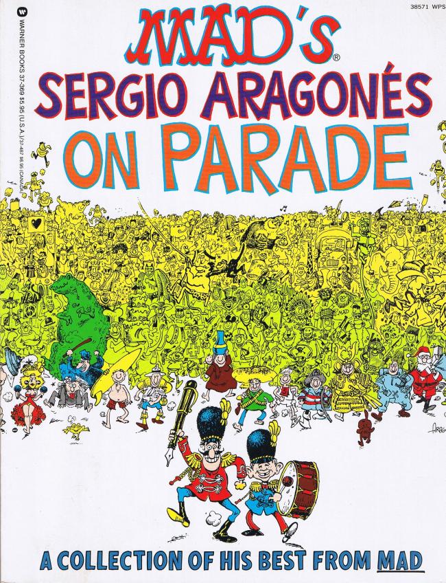 MAD's Sergio Aragones on Parade • USA • 1st Edition - New York