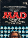 Image of The MAD World of William M. Gaines • USA • 1st Edition - New York