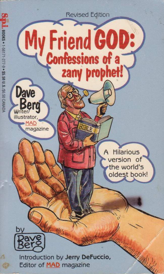 My Friend God: Confessions of a zany prophet! • USA