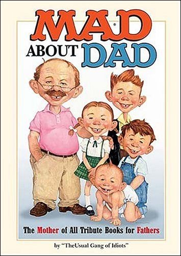 MAD About Dad  • USA • 1st Edition - New York