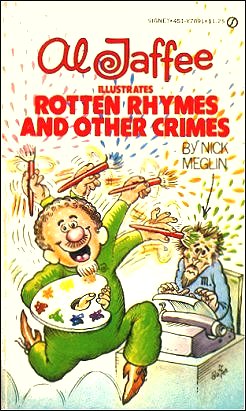 Al Jaffee illustrates Rotten Rhymes and other Crimes • USA