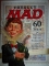 Image of Totally MAD: 60 Years of Humor, Satire, Stupidity and Stupidity