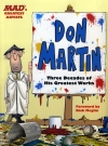 Image of Mads Greatest Artists: Don Martin: Three Decades of His Greatest Works