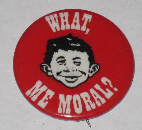 Pinback Button MAD Morality 'What - Me Moral?' • USA
