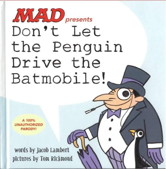Don't Let the Penguin Drive the Batmobile • USA • 1st Edition - New York