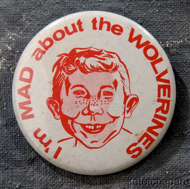 Pin Back Button "I'm MAD about the WOLVERINES" • USA