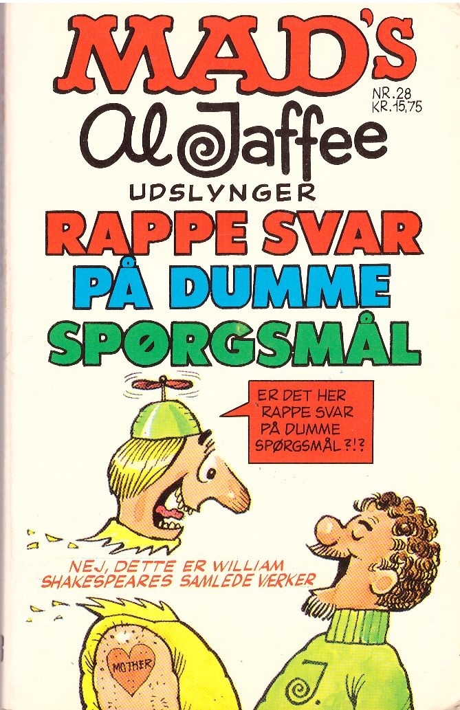 MAD's Al Jaffee udslynger Rappe Svar På Dumme Spørgsmål #28 • Denmark • 2nd Edition - Semic